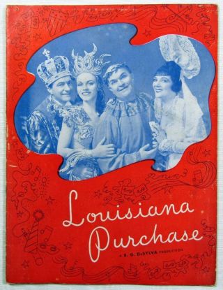 1941 Irving Berlin Play Program – Louisiana Purchase – Victor Moore,  Vera Zorina