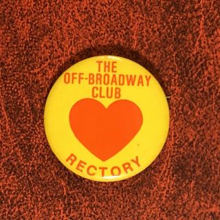 The Off Broadway Club Rectory Theatre Pinback Button Pin 1 - 3/4”