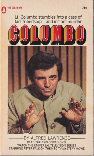 Alfred Lawrence: Columbo.  Popular Library 01524 [1972].  Mystery 310481