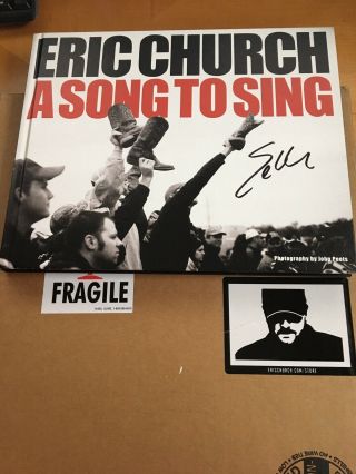 Eric Church - A Song To Sing Autographed