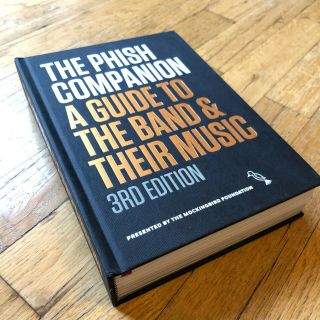 Phish Companion 3rd Edition " A Guide To The Band And Their Music " Hardcover Book