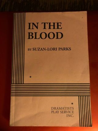 In The Blood By Suzan - Lori Parks - Dramatists Play Service - Acting Script Guc