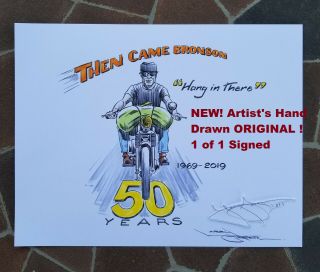 Hang In There Then Came Bronson 50 Yrs 1969 - 2019 Movie Harley Art