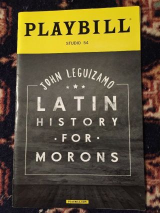 John Leguizamo - Latin History For Morons October 2017 Preview Playbill