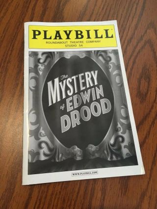 The Mystery Of Edwin Drood Playbill Stephanie J.  Block Jessie Mueller Will Chase