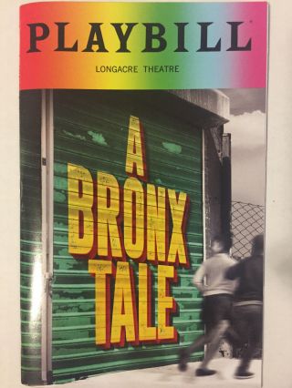 A Bronx Tale Pride Playbill Book Theatre Broadway Nyc June 2018 Chazz Palminteri