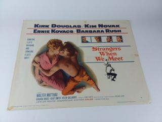 Strangers When We Meet 1960 22x28 Orig Movie Poster Kirk Douglas Kim Novak