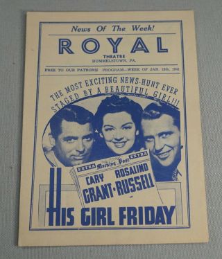 1941 Royal Theater Hummelstown Pa This Girl Friday Cary Grant Playbill