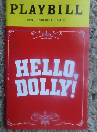Hello Dolly Playbill Bernadette Peters Sam S.  Shubert Theatre And Unread