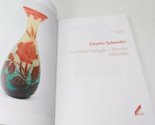 RARE AND HARD TO FIND REFERENCE BOOK CHARLES SCHNEIDER LE VERRE FRANCAIS 3