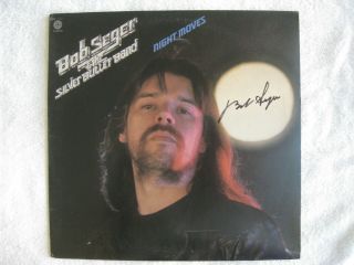 Bob Seger - Rare Autographed Album - " Night Moves " Lp Hand Signed By Bob Seger