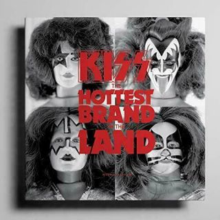 Kiss The Hottest Brand In The Land Kiss Book Deluxe Edition