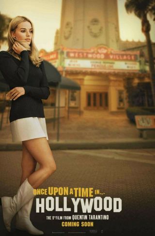 Quentin Tarantino Once Upon A Time In Hollywood Intl 27x40 Ds Poster B