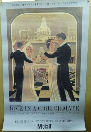 Mobil Masterpiece Theatre Poster " Love In A Cold Climate " 30 " X 46 "