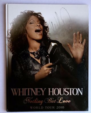Whitney Houston Signed Nothing But Love Tour Program 2010—whitneys Last Concert
