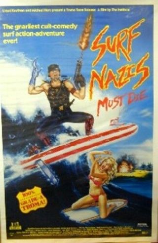 Surf Nazis Must Die 27 " X41 " Poster - Troma - - Rolled,