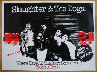 Slaughter And The Dogs Uk Vintage Poster Punk Where Have All Bootboys