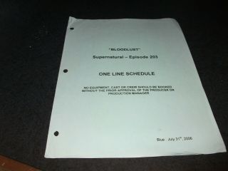 Supernatural Tv Series - One Line Schedule - Ep - " Bloodlust " - Blue Draft