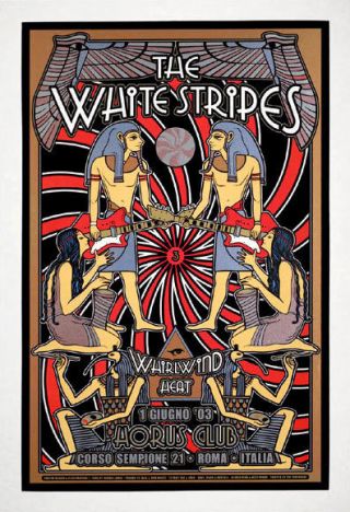 The White Stripes Poster Whirlwind Heat Dennis Loren Silkscreen 1st Print Signed