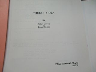 Hugo Pool Final Shoot Draft Movie Script 1996 Alyssa Milano Robert Laura Downey 5