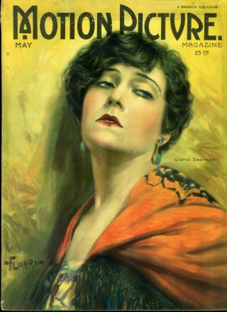 Motion Picture • May 1923 • Gloria Swanson • Cover Artist Flohri