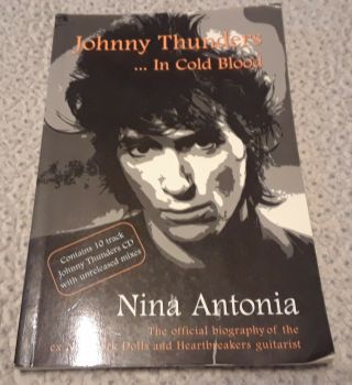 Johnny Thunders In Cold Blood Book With Cd Nina Antonia York Dolls