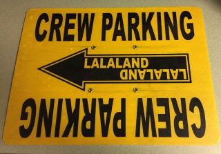 La La Land Rare Production Acting Crew Parking Sign Poster Ryan Gosling