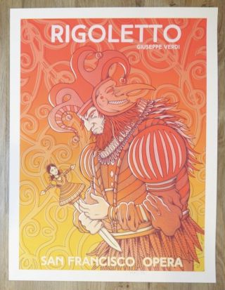 2017 Rigoletto - San Francisco Opera Silkscreen Concert Poster By Matt Leunig