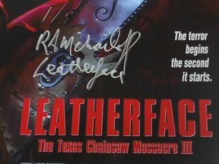 R.  A.  Mihailoff Signed 11x17 Movie Poster LEATHERFACE Texas Chainsaw Massacre 3 2