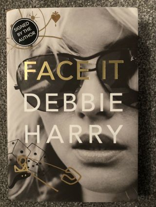 Debbie Harry - Face It Signed Hardback Book Blondie