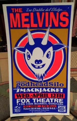 The Melvins – W/ Godheadsilo – Boulder,  Co April 12,  1995 - Poster 57/150 Rare