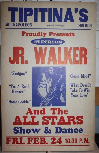 Jr.  Walker & All Stars In Person @ Tipitina 