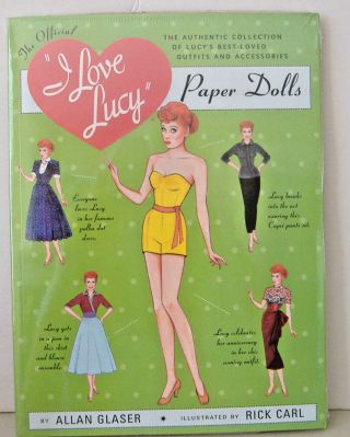 The Official I Love Lucy Paper Dolls By Allan Glaser Illustrated By Rick Carl