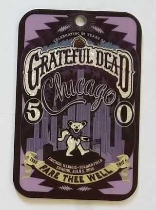 Grateful Dead Fare - Thee - Well 50th Anniversary Chicago All Access Backstage Pass