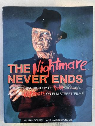 The Nightmare Never Ends History Of Freddy Krueger Nightmare On Elm Street Book