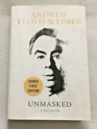 Signed Andrew Lloyd Webber “unmasked: A Memoir” Hardcover Book 1st Edition