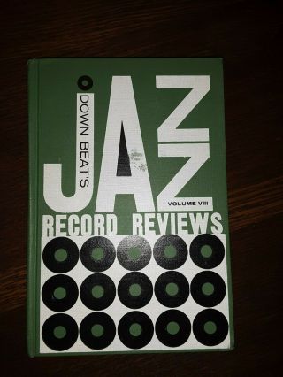 Down Beats Jazz Record Reviews Vol Viii 1964 - 1st Edition Hard Bound