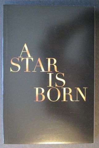 A Star Is Born Fyc For Your Consideration Screenplay Script Lady Gaga / Cooper