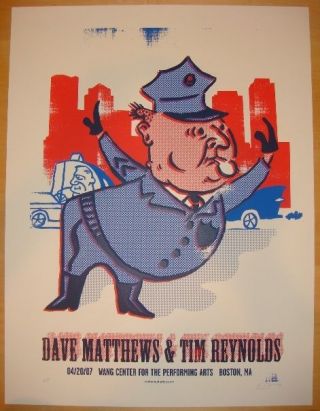 2007 Dave Matthews Tim Reynolds Boston Cop Concert Poster 4/20 Wang Bonus S/n