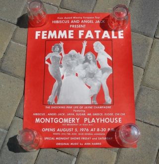 Rare Vintage Femme Fatale,  Drag Poster Flyer.  San Francisco,  Ca.  22 X 17 Inches