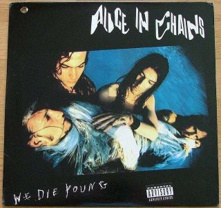 Alice In Chains - We Die Young Promo Only Vinyl Single - Rare -
