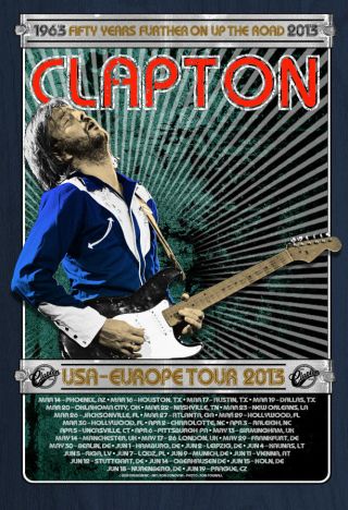 Eric Clapton 2013 Tour Poster Blue By Ron Donovan Limited Edition Screen Print