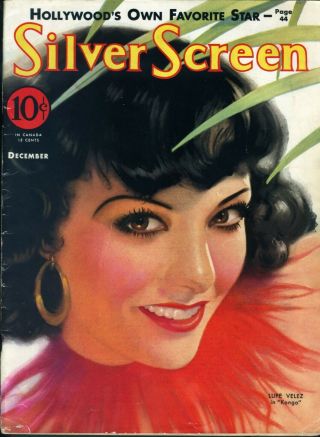 Silver Screen • Dec.  1932 • Lupe Velez • Cover Artist John Rolston Clarke