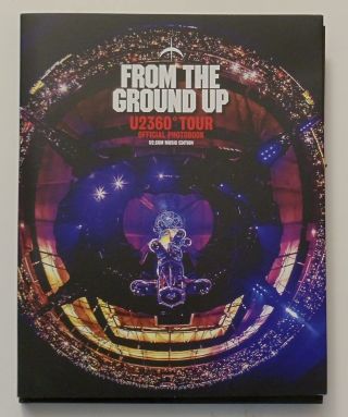 U2 From The Ground Up U2360 Tour Official Photobook Cd & Lithos 2012 Bono Edge