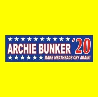 Funny " Archie Bunker 