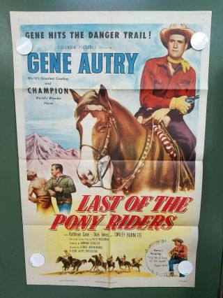 1953 Last Of The Pony Riders One Sheet Poster 27 " X41 " Gene Autry Western Musical