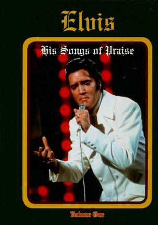 Elvis Presley His Songs Of Praise Volume 1 - Ftd Book/cd