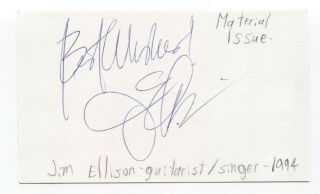 Material Issue - Jim Ellison Signed 3x5 Index Card Autographed Signature
