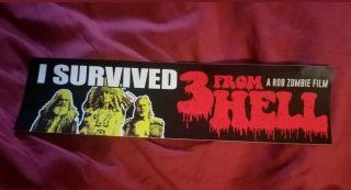 Rob Zombie’ 3 From Hell Bumper Sticker Movie,  Giveaway,  Promotional.  Sid Haig