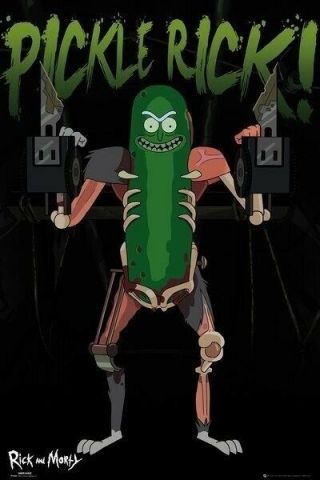 Rick And Morty Pickle Rick With Guns 24x36 Cartoon Poster New/rolled